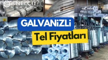 GALVANİZ TEL FİYATLARI