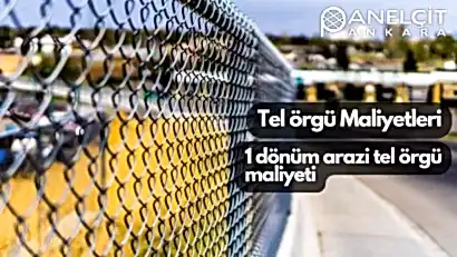 TEL ÖRGÜ MALİYETLERİ