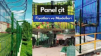 Panel Çit Fiyatları ve Modelleri 2026 Detayları
